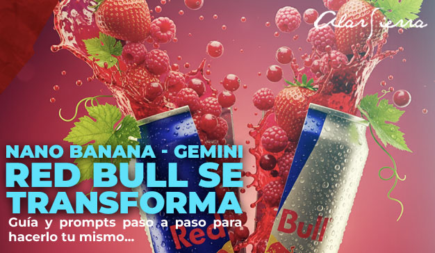 TUTORIAL NANO BANANA + PROMPT | Crea una lata de Redbull con explosión de sabor.